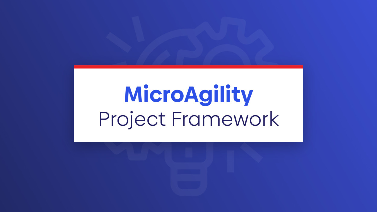 MicroAgility Project Framework